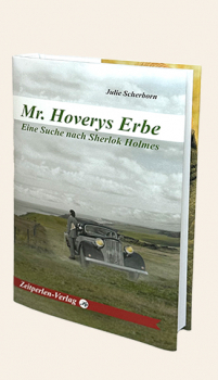 Mr. Hoverys Erbe - Eine Suche nach Sherlock Holmes